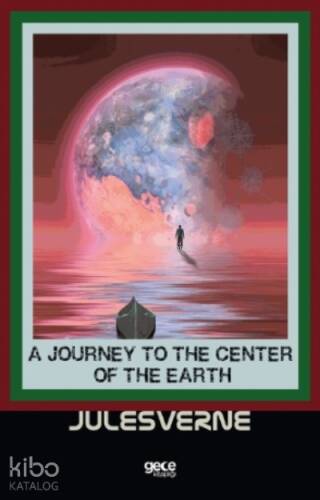 A Journey To The Center Of The Earth - 1