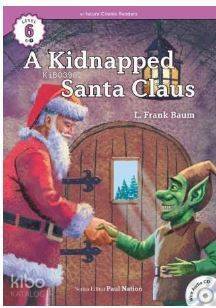 A Kidnapped Santa Claus +CD (eCR Level 6) - 1