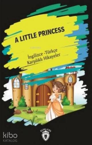 A Little Princess; İngilizce-Türkçe Karşılıklı Hikayeler - 1