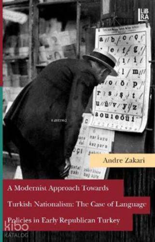 A Modernist Approach Towards Turkish Nationalism: The Case of Language - 1