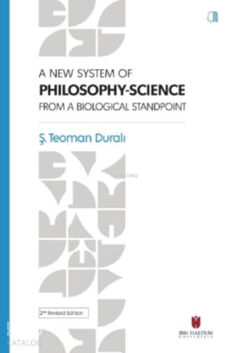 A New System Of Philosophy-Science From A Biological Standpoint - 1