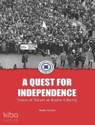 A Quest For Independence - 1