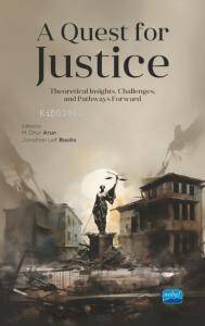 A Quest For Justice- Theoretical Insights, Challenges, and Pathways Forward - 1