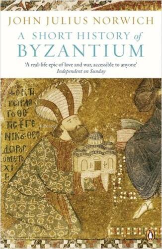 A Short History of Byzantium - 1