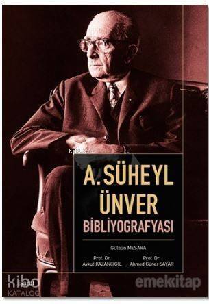 A. Süheyl Ünver Bibliyografyası - 1