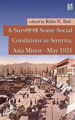 A Survey of Some Social Conditions in Smyrna, Asia Minor - May 1921 - 1