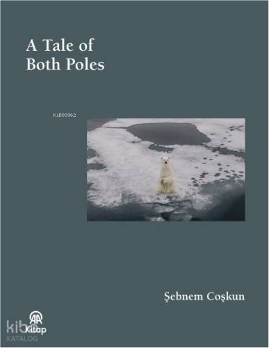 A Tale Of Both Poles (Bez Ciltli) - 1