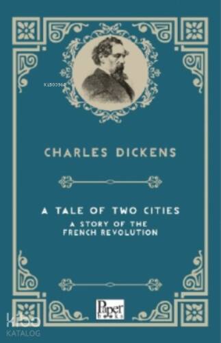 A Tale of Two Cities A Story of the French Revolution - 1