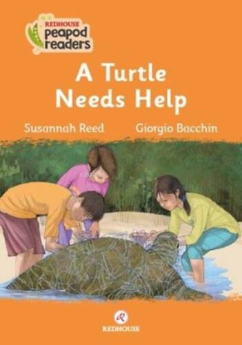 A Turtle Needs Help - Redhouse Peapod Readers - 1