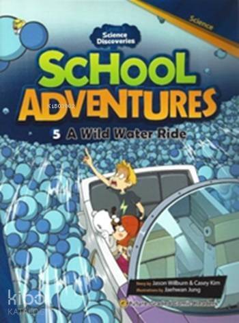 A Wild Water Ride + CD (Level 3); School Adventures 5 - 1