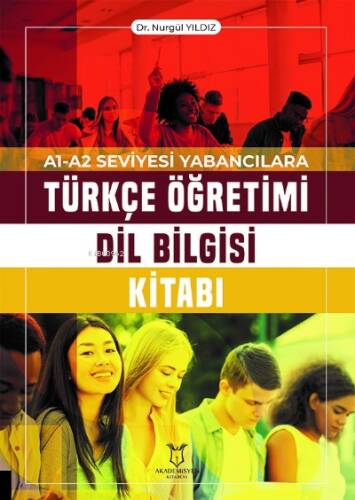 A1-A2 Seviyesi Yabancılara Türkçe Öğretimi Dil Bilgisi Kitabı - 1