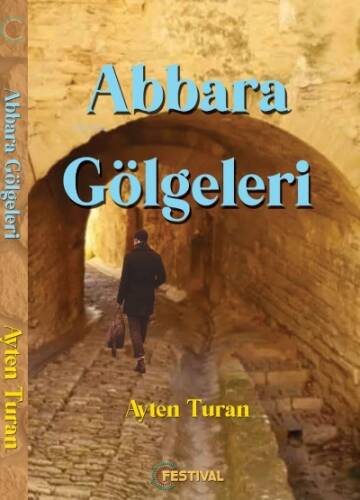 Abbara Gölgeleri - 1