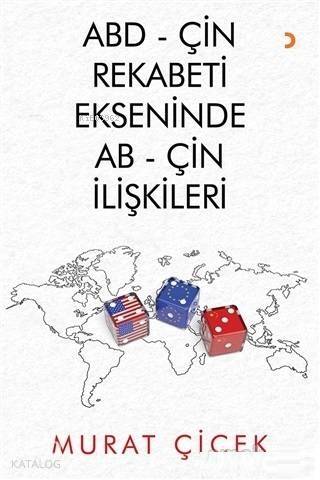 ABD - Çin Rekabeti Ekseninde AB - Çin İlişkileri - 1