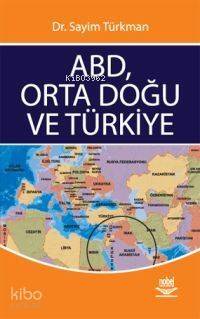 ABD, Orta Doğu ve Türkiye - 1