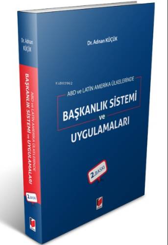 ABD ve Latin Amerika Ülkelerinde Başkanlık Sistemi ve Uygulamaları - 1