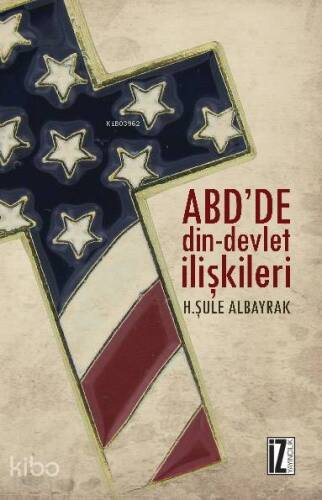 ABD'de Din-Devlet İlişkileri - 1