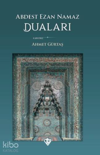 Abdest Ezan Namaz Duaları - 1