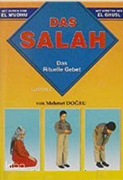 Abdest Gusül Namaz Kitabı (Almanca); Das Salah - 1