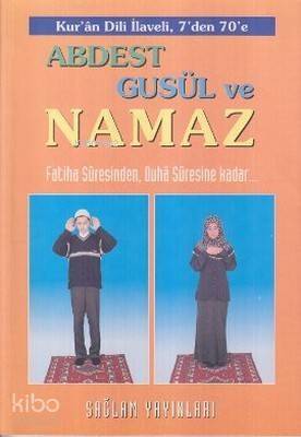 Abdest, Gusül ve Namaz Kur'an Dili ElifBası Kod: 015; Fatiha Suresinden, Duha Suresine Kadar... - 1