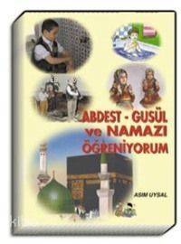 Abdest Gusül ve Namazı Öğreniyorum - 1