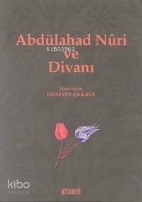 Abdülahad Nûri ve Divanı - 1