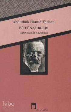 Abdülhak Hamid Tarhan Bütün Şiirleri - 1