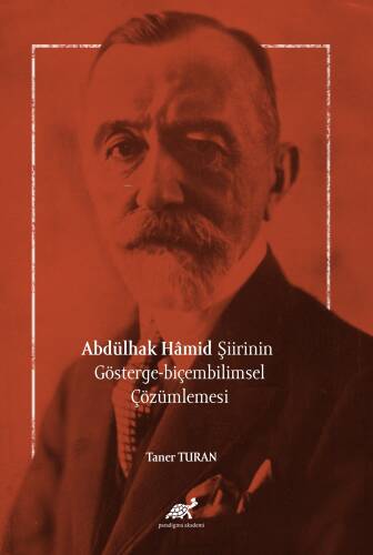 Abdülhak Hâmid Şiirinin Gösterge-Biçembilimsel Çözümlemesi - 1