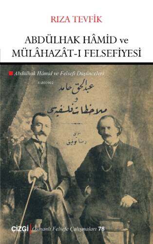 Abdülhak Hâmid ve Mülâhazât-ı Felsefiyesi;(Abdülhak Hamid ve Felsefi Düşünceleri) - 1