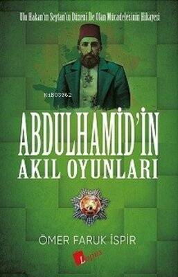 Abdülhamid'in Akıl Oyunları - 1