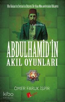 Abdülhamid'in Akıl Oyunları - 1