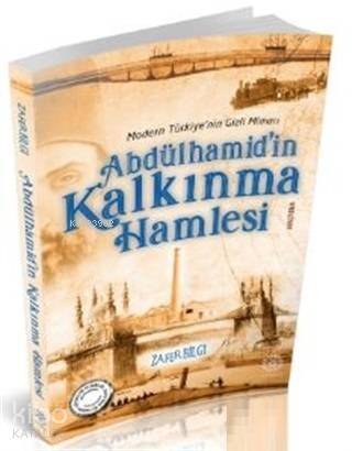 Abdülhamid'in Kalkınma Hamlesi - 1