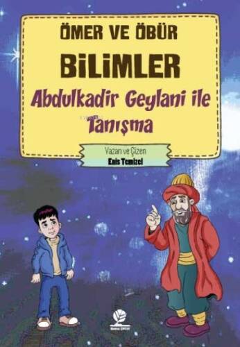 Abdulkadir Geylani İle Tanışma - 1