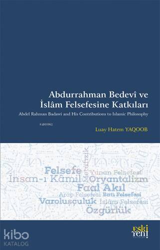 Abdurrahman Bedevî ve İslâm Felsefesine Katkıları - 1