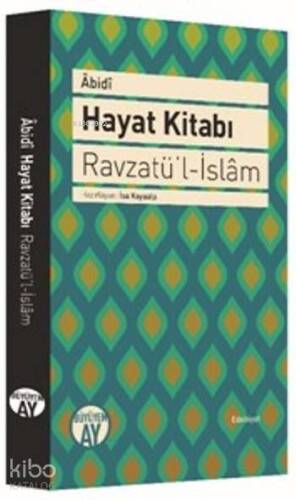 Abidi Hayat Kitabı Ravzatü'l İslam - 1