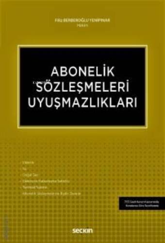 Abonelik Sözleşmeleri Uyuşmazlıkları - 1