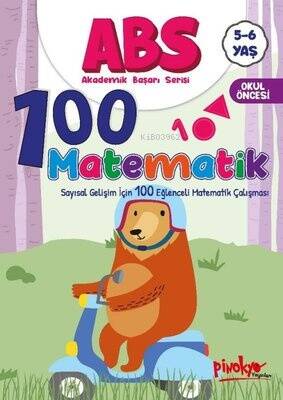 ABS 100 Matematik - Sayısal Gelişim İçin 100 Matematik Çalışması 5 - 6 Yaş - 1