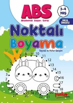 ABS Noktalı Boyama Sayısal ve Motor Gelişim 3 - 4 Yaş - 1