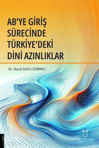 AB’ye Giriş Sürecinde Türkiye’deki Dini Azınlıklar - 1