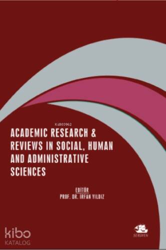 Academic Research & Reviews In Social, Human And Administrative Sciences - 1