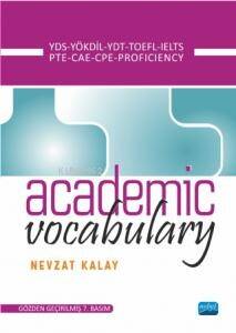 Academic Vocabulary; KPDS-ÜDS-LYS-TOEFL-IELTS-PROFICIENCY - 1