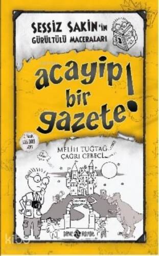 Acayip Bir Gazete! (ciltli);Sessiz Sakin'in Maceraları 3 - 1