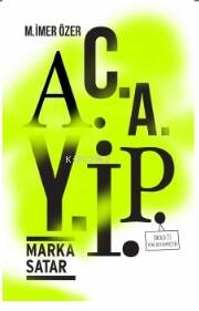 Acayip ;Marka Satar - 1