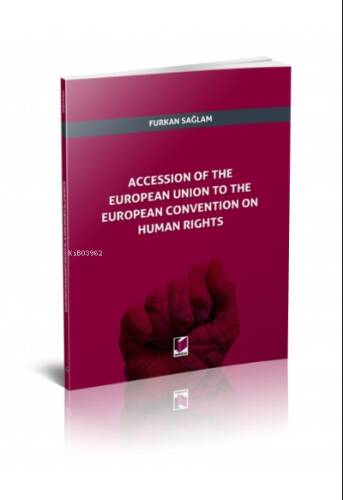 Accession of The European Union to The European Convention on Human Rights - 1