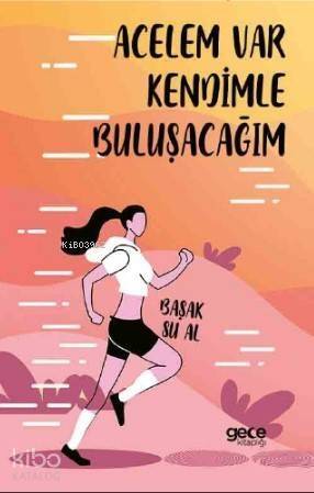 Acelem Var Kendimle Buluşacağım - 1