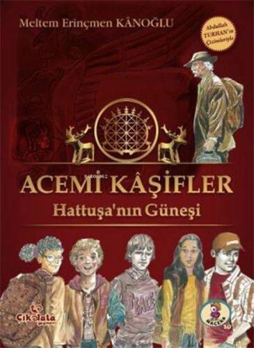 Acemi Kaşifler - Hattuşanın Güneşi - 1