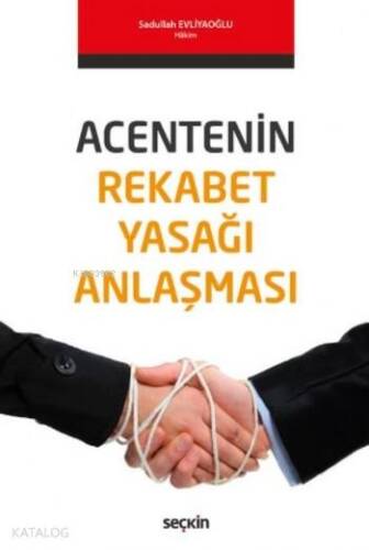 Acentenin Rekabet Yasağı Anlaşması - 1