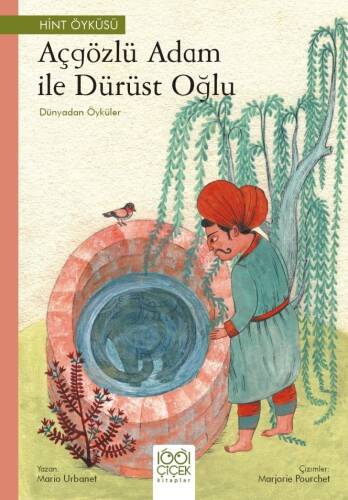 Açgözlü Adam ile Dürüst Oğlu – Dünyadan Öyküler - 1