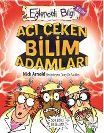 Acı Çeken Bilim Adamları - 1