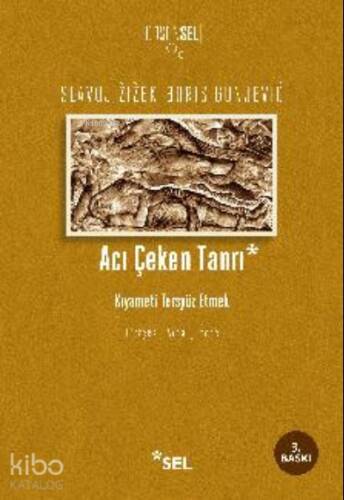 Acı Çeken Tanrı: Kıyameti Tersyüz Etmek - 1