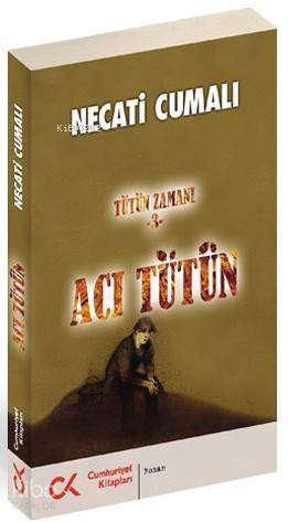 Acı Tütün; Tütün Zamanı-3 - 1